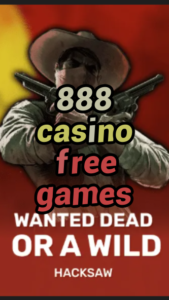 888 casino free games-trdjkmsxjksdss.com